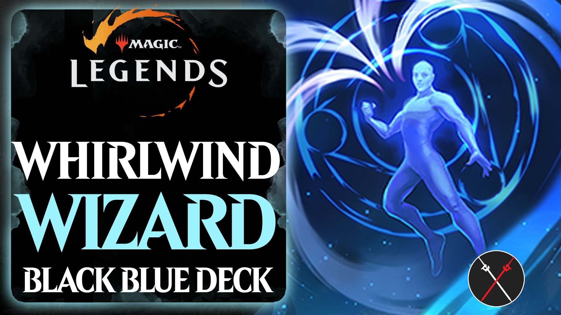 whirlwind-wizard-black-blue-deck-build-guide-magic-legends-wiki